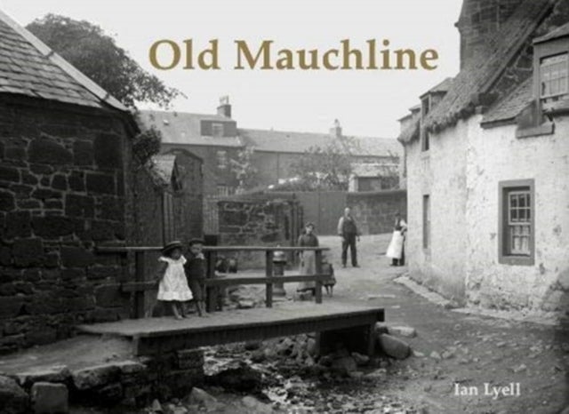 Bilde av Old Mauchline Av Ian Lyell