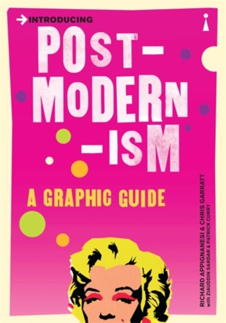 Introducing Postmodernism - A Graphic Guide