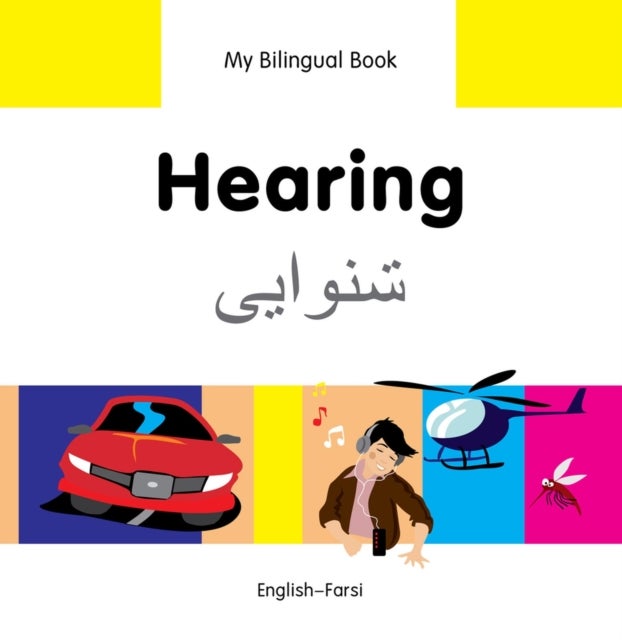 Bilde av My Bilingual Book - Hearing (english-farsi) Av Milet Publishing Ltd