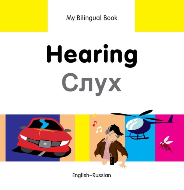 Bilde av My Bilingual Book - Hearing - Russian-english Av Milet Publishing Ltd