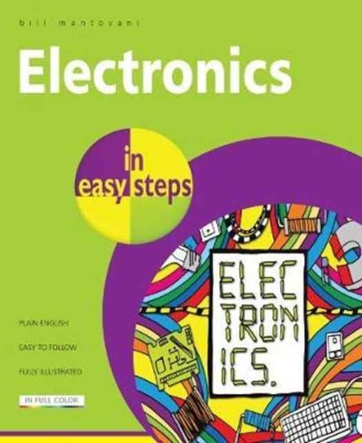 Bilde av Electronics In Easy Steps Av Bill Mantovani