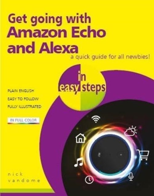 Bilde av Get Going With Amazon Echo And Alexa In Easy Steps Av Nick Vandome