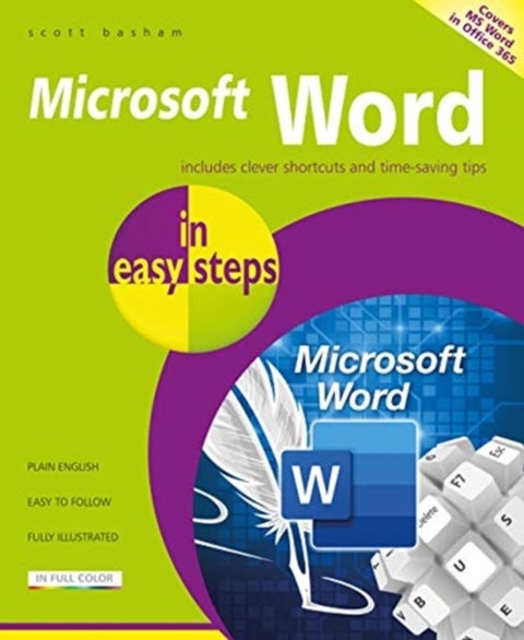 Microsoft Word in easy steps - Covers MS Word in Microsoft 365 suite