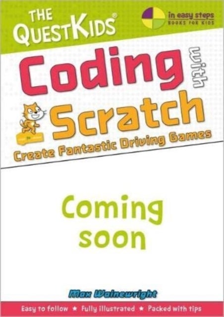 Bilde av Coding With Scratch - Create Fantastic Driving Games Av Max Wainewright