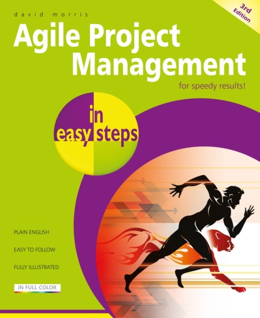 Bilde av Agile Project Management In Easy Steps Av David Morris