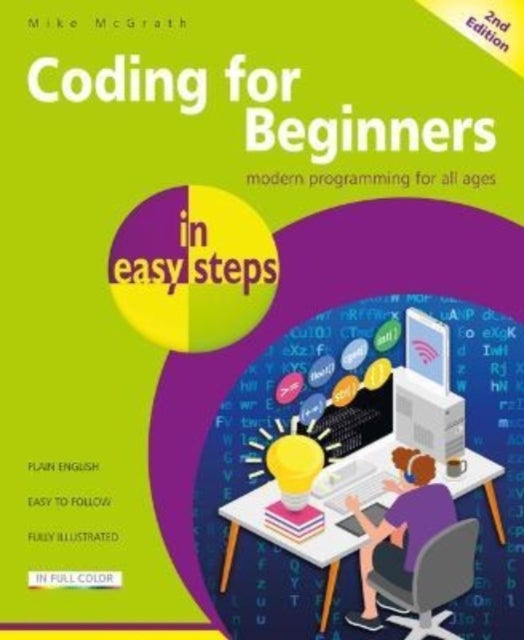 Bilde av Coding For Beginners In Easy Steps Av Mike Mcgrath