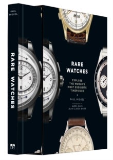 Rare Watches - Explore the World's Most Exquisite Timepieces