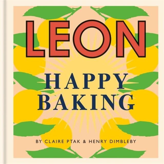 Bilde av Happy Leons: Leon Happy Baking Av Henry Dimbleby, Claire Ptak