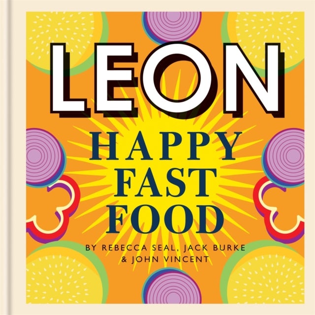 Bilde av Happy Leons: Leon Happy Fast Food Av Rebecca Seal, John Vincent, Jack Burke