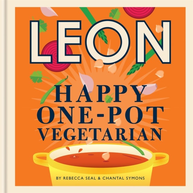 Bilde av Happy Leons: Leon Happy One-pot Vegetarian Av Rebecca Seal, Chantal Symons