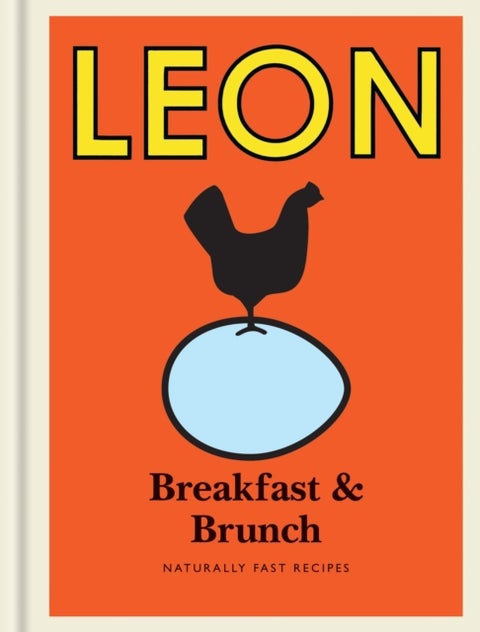 Little Leon: Breakfast & Brunch - Naturally Fast Recipes