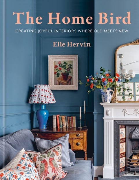 The Home Bird - Creating joyful interiors where old meets new