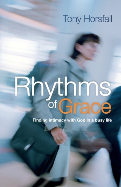 Bilde av Rhythms Of Grace Av Tony Horsfall