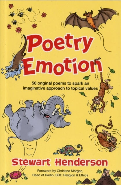 Poetry Emotion - 50 original poems to spark an imaginative approach to topical values