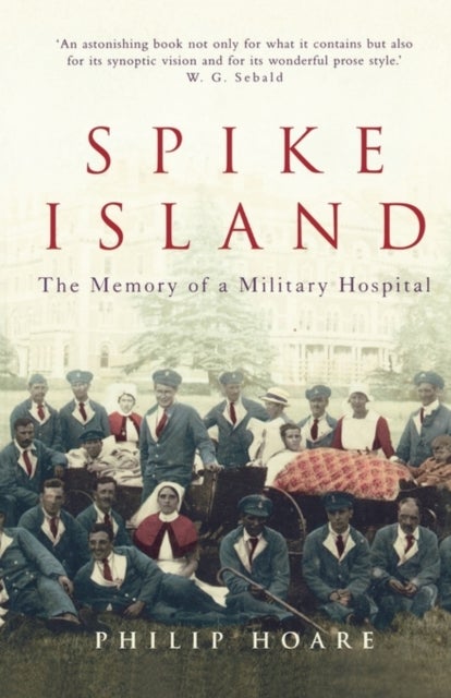 Spike Island - The Memory of a Military Hospital