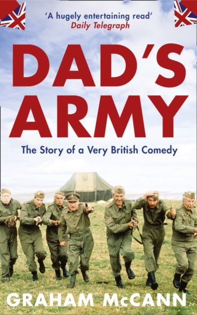 Dad¿s Army - The Story of a Very British Comedy