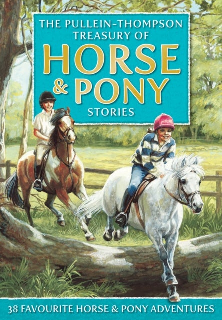 Bilde av Treasury Of Horse And Pony Stories Av Christine Pullein-thompson, Diana Pullein-thompson, Josephine Pullein-thompson