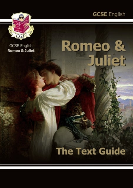 New GCSE English Shakespeare Text Guide - Romeo & Juliet includes Online Edition & Quizzes: perfect