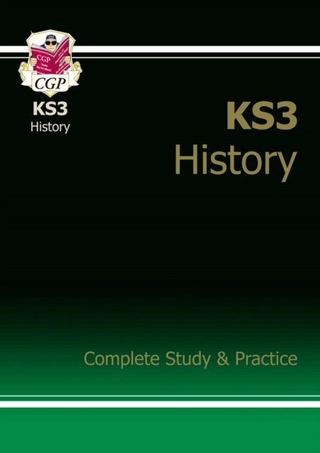 KS3 History Complete Revision & Practice (with Online Edition): perfect for catching up at home