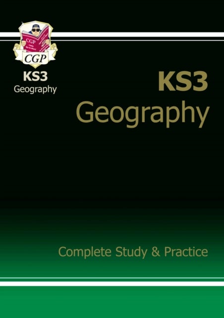 KS3 Geography Complete Revision & Practice (with Online Edition): superb for catch-up and learning a