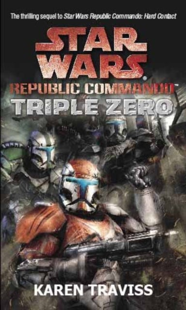 Bilde av Star Wars Republic Commando: Triple Zero Av Karen Traviss