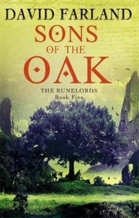 Sons Of The Oak - Book 5 of the Runelords