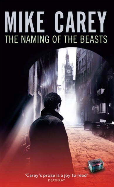 The Naming Of The Beasts - A Felix Castor Novel