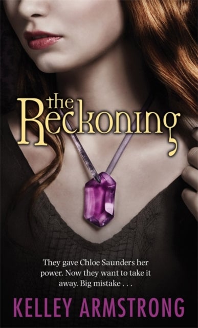 The Reckoning - Book 3 of the Darkest Powers Series