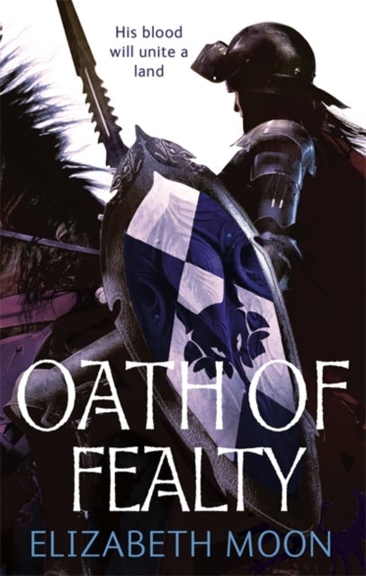 Oath Of Fealty - Paladin's Legacy: Book One