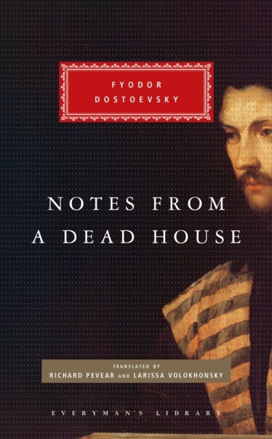 Bilde av Notes From A Dead House Av Fyodor Dostoevsky