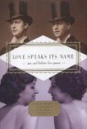 Love Speaks Its Name - Gay and Lesbian Love Poems