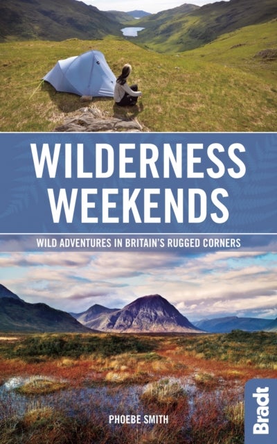 Wilderness Weekends - Wild adventures in Britain's rugged corners