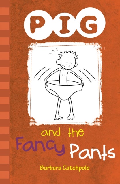 PIG and the Fancy Pants - Set 1