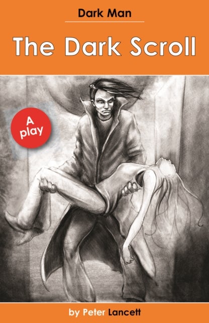 The Dark Scroll - Dark Man Plays