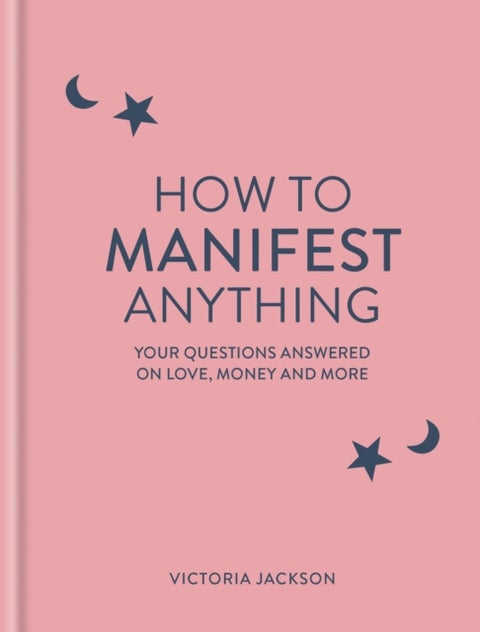 How to Manifest Anything - Your questions answered on love, money and more