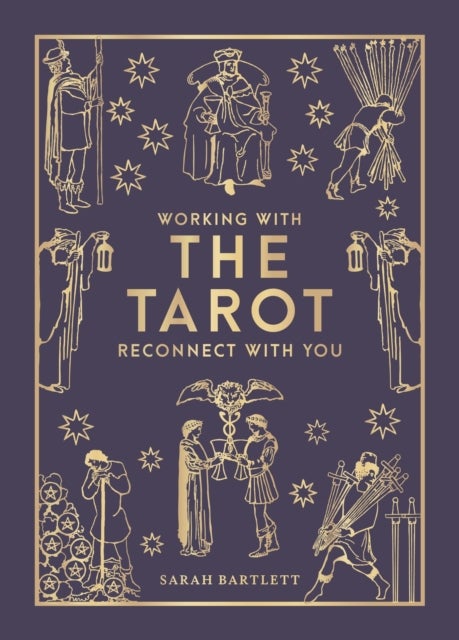 Working with the Tarot - Reconnect with you