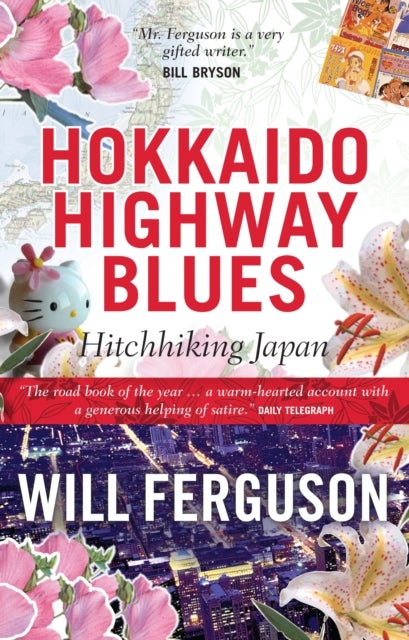Hokkaido Highway Blues - Hitchhiking Japan