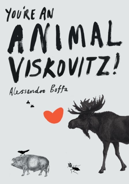 Bilde av You&#039;re An Animal, Viskovitz! Av Alessandro Boffa