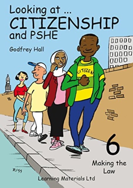 Looking at Citizenship and PSHE - Making the Law