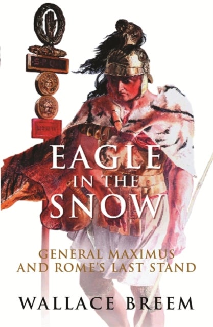 Eagle in the Snow - The Classic Bestseller