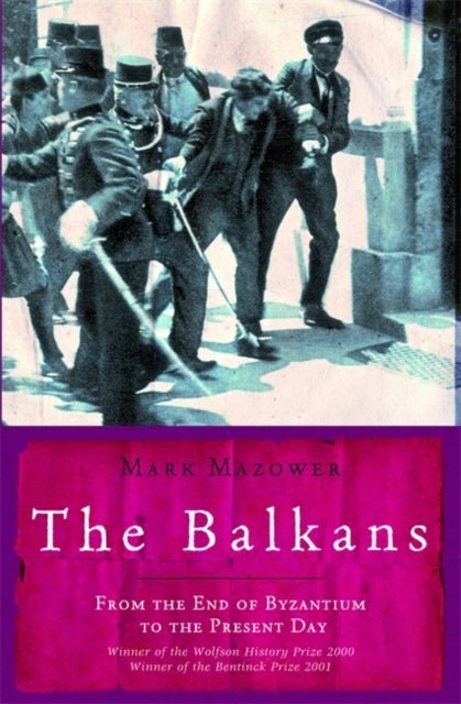 Bilde av The Balkans Av Mark Mazower