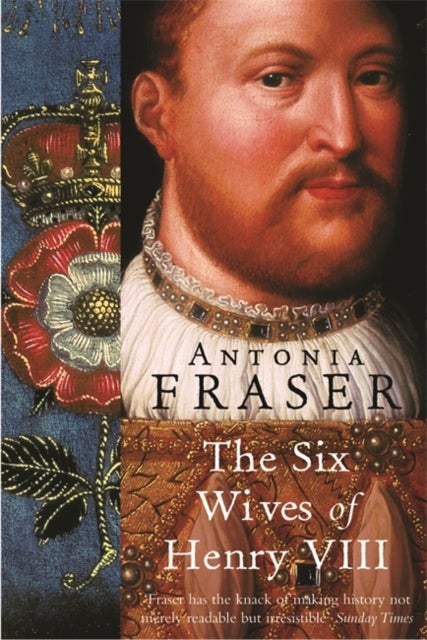 Bilde av The Six Wives Of Henry Viii Av Lady Antonia Fraser