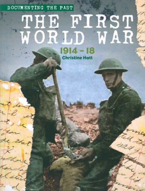 The First World War - 1914-1918