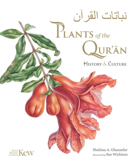 Plants of the Quran - History & Culture