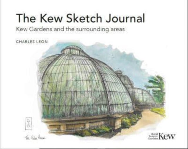 The Kew Sketch Journal - Kew Gardens and the surrounding areas