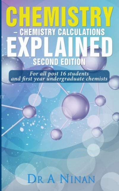 Chemistry: Chemistry Calculations - Explained