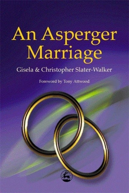Bilde av An Asperger Marriage Av Gisela Slater-walker, Christopher Slater-walker