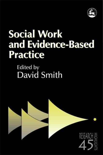 Bilde av Social Work And Evidence-based Practice