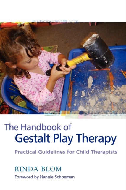 Bilde av The Handbook Of Gestalt Play Therapy Av Rinda Blom