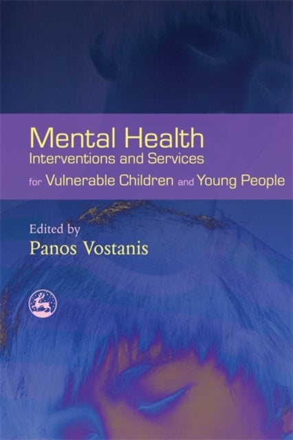 Bilde av Mental Health Interventions And Services For Vulnerable Children And Young People
